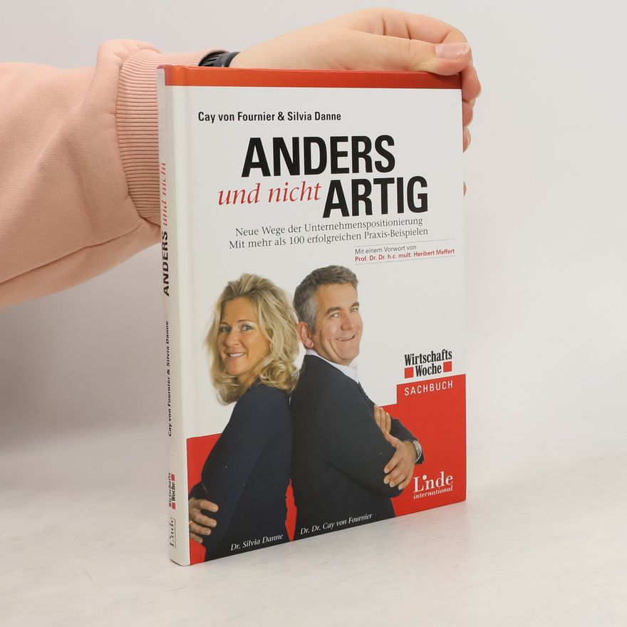 Cay von Fournier Anders und nicht artig