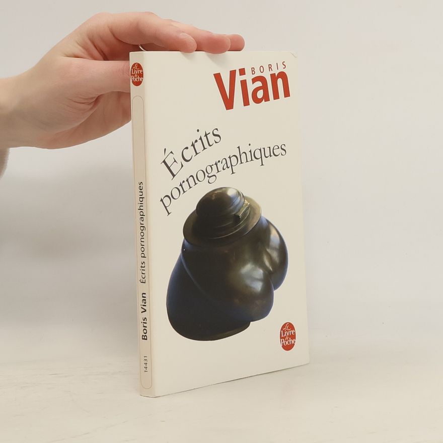 Boris Vian Ecrits pornographiques