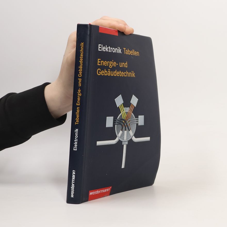 Michael Dzieia Elektronik Tabellen/ Energie- und Gebäudetechnik: 3. Auflage, 2007, Herstellungsjahr: 2009
