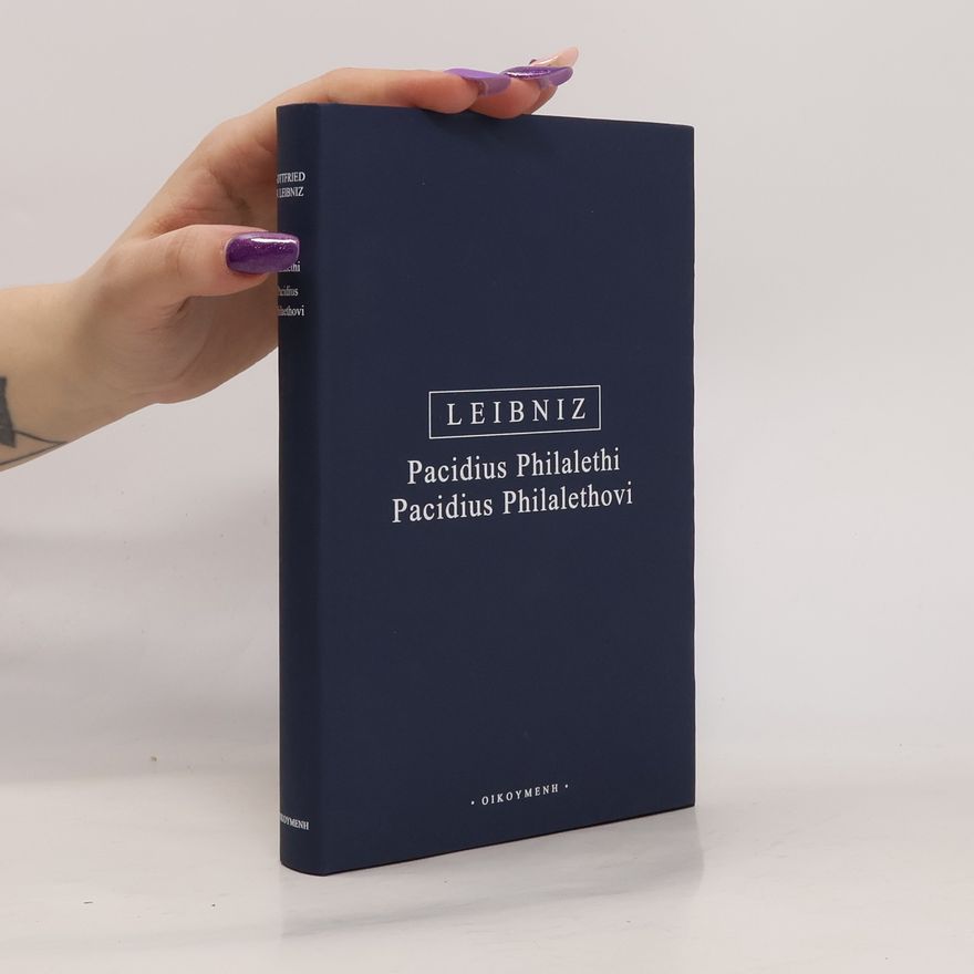Gottfried Wilhelm Leibniz Pacidius Philalethi — Pacidius Philalethovi