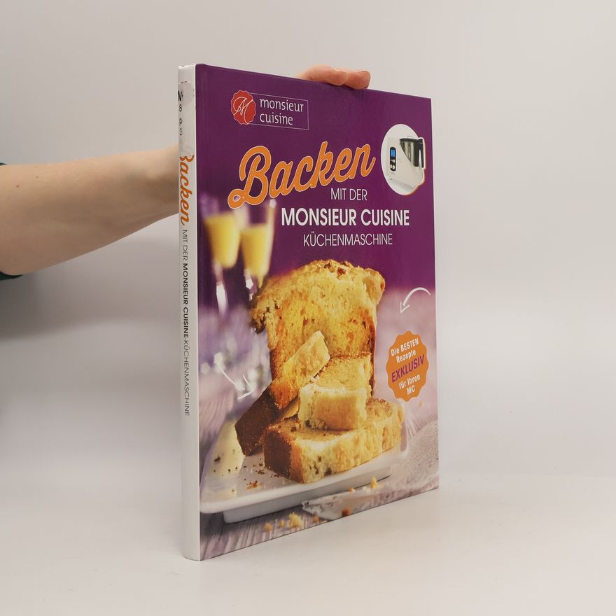 Autorenkollektiv Backen mit der Monsieur Cuisine Küchenmaschine