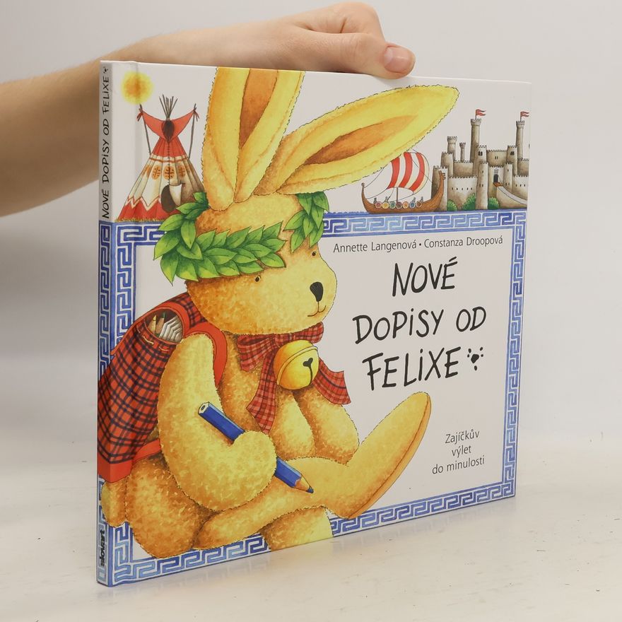 Annette Langen Nové dopisy od Felixe
