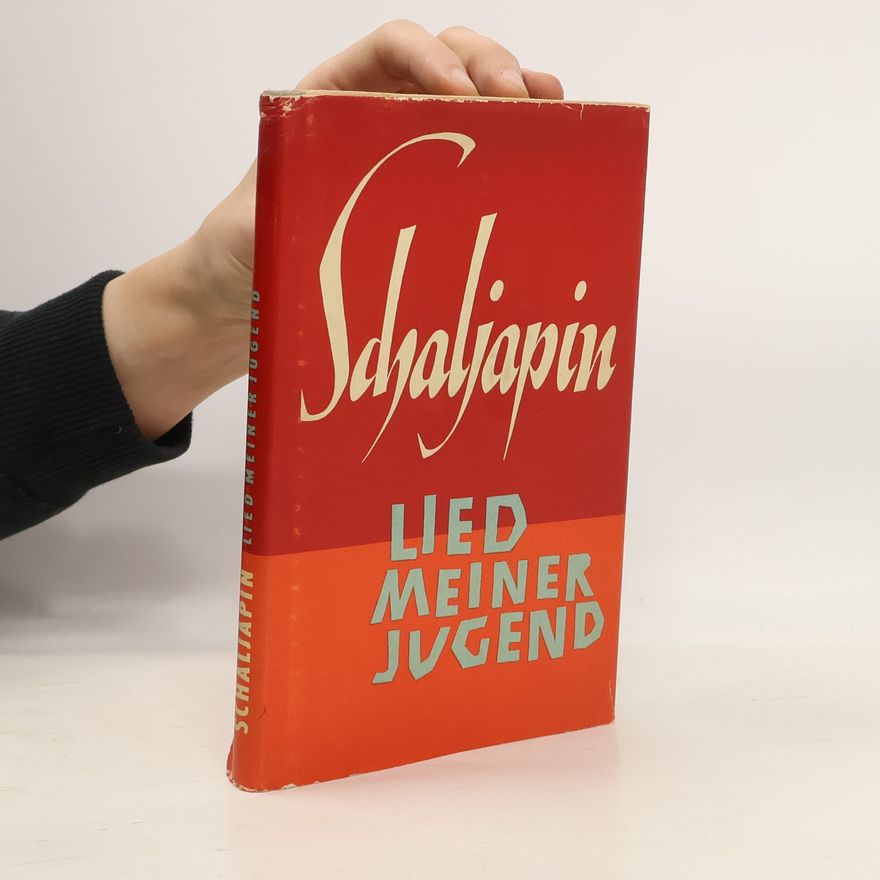 Fjodor Iwanowitsch Schaljapin Lied meiner Jugend