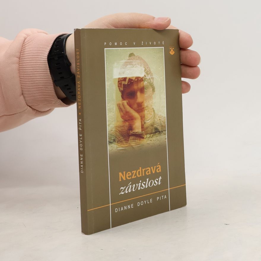 Dianne Doyle Pita Nezdravá závislost: Náměty pro pastoraci