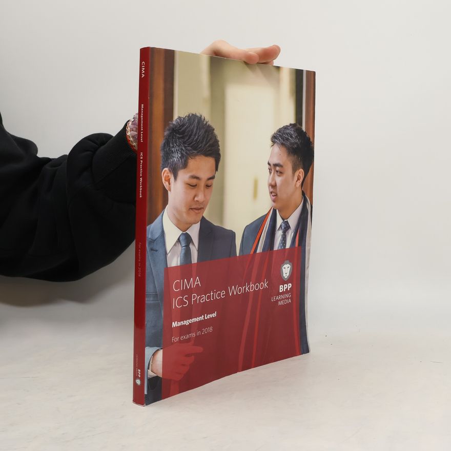 Various authors CIMA. ICS Practice Workbook