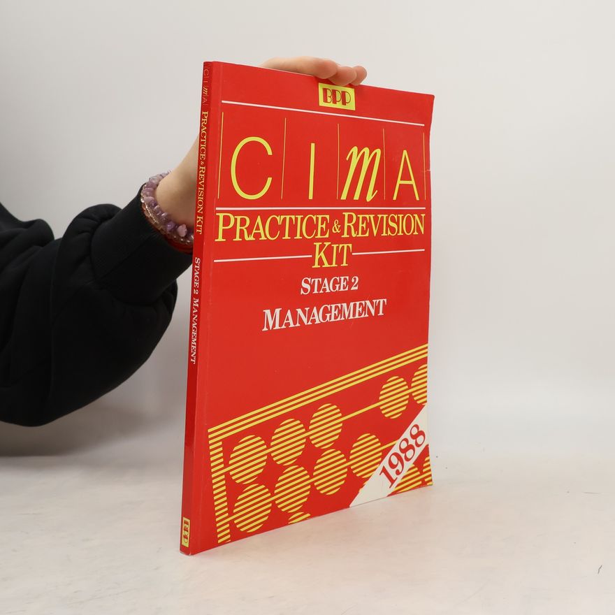 Chartered Institute of Management Accountants CIMA Practice and Revision Kit