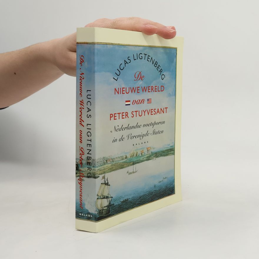 Lucas Ligtenberg De nieuwe wereld van Peter Stuyvesant