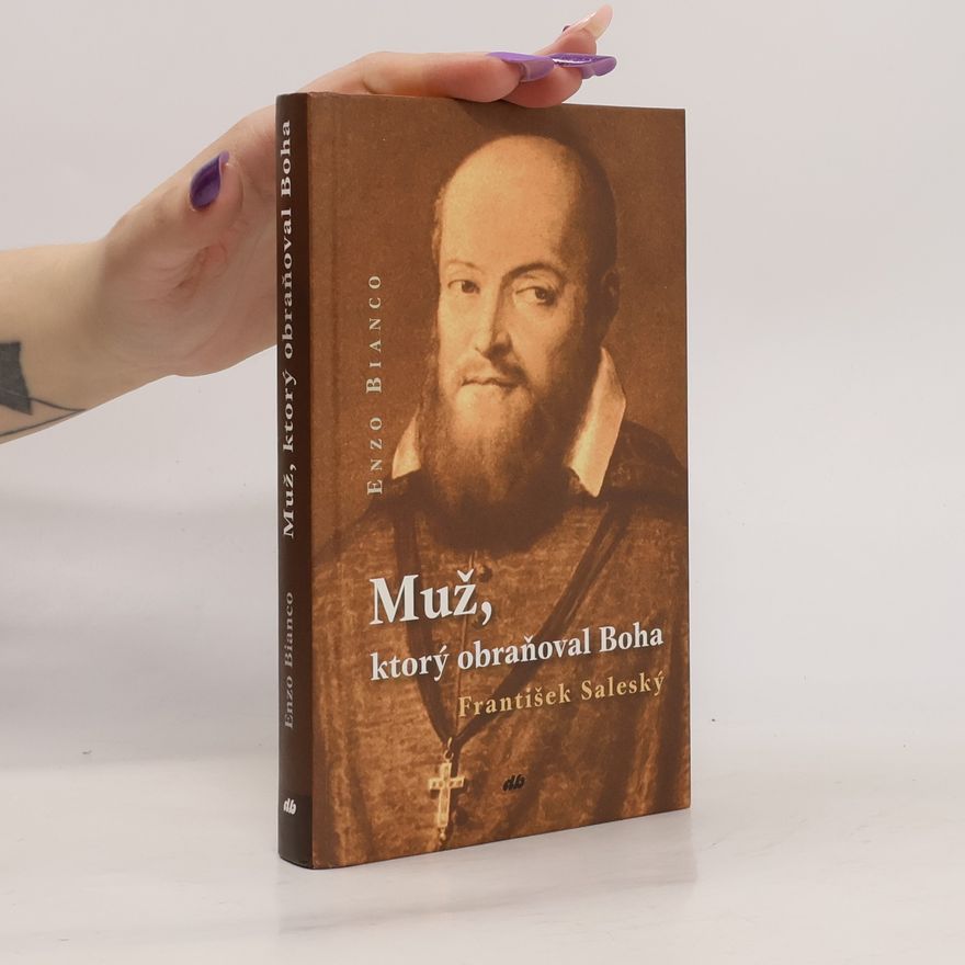 Enzo Bianco Muž, ktorý obraňoval Boha