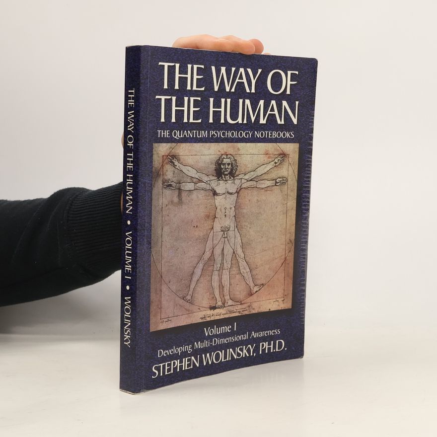 Stephen Wolinsky The Way of the Human