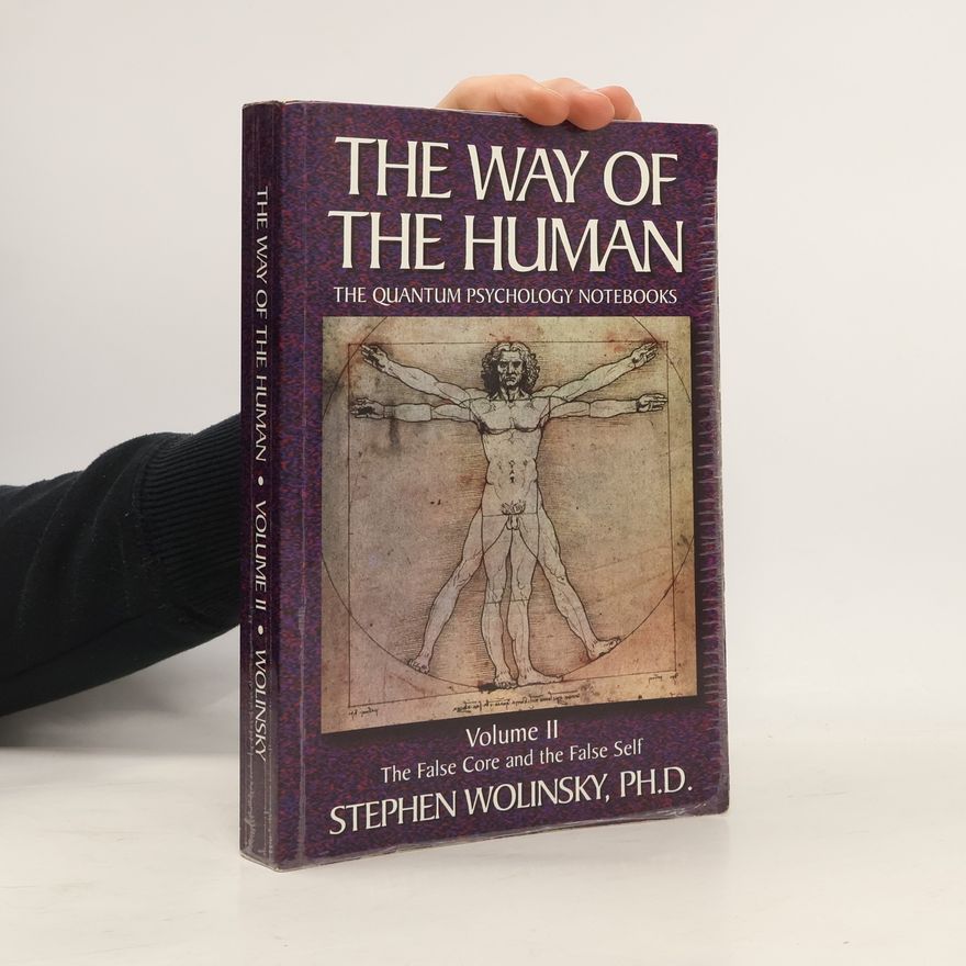 Stephen Wolinsky The Way of the Human