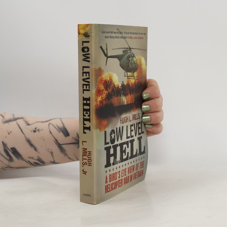 Hugh L. Mills Jr Low Level Hell