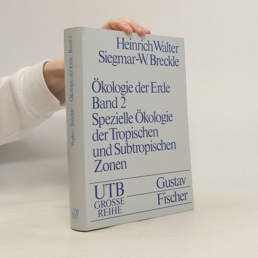 Siegmar-Walter Breckle Spezielle Ökologie der tropischen und subtropischen Zonen