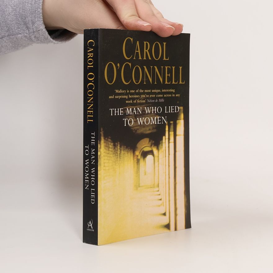 Carol O'Connell The man who lied to women