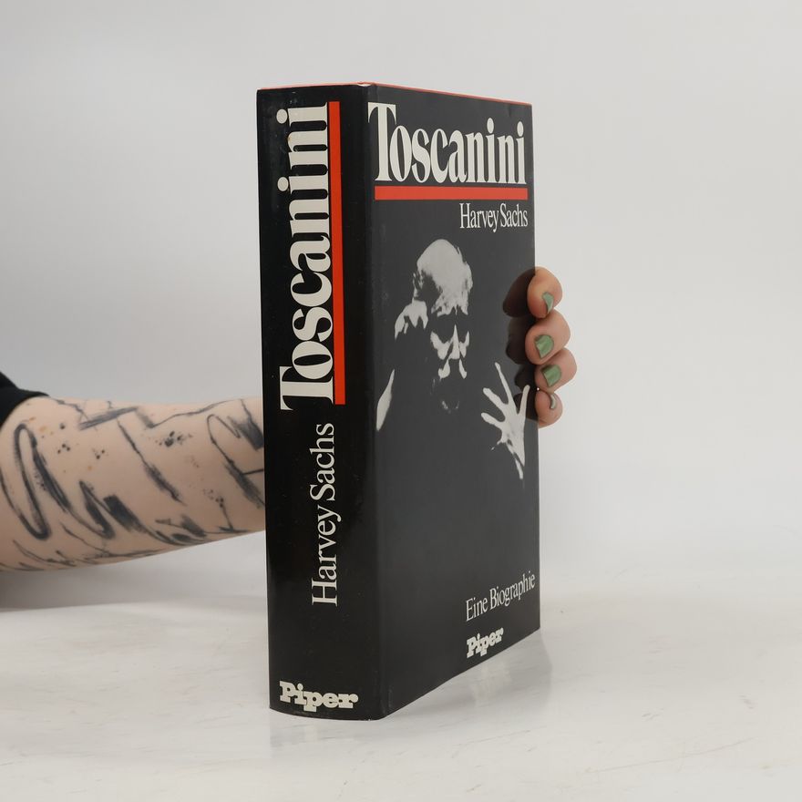 Harvey Sachs Toscanini