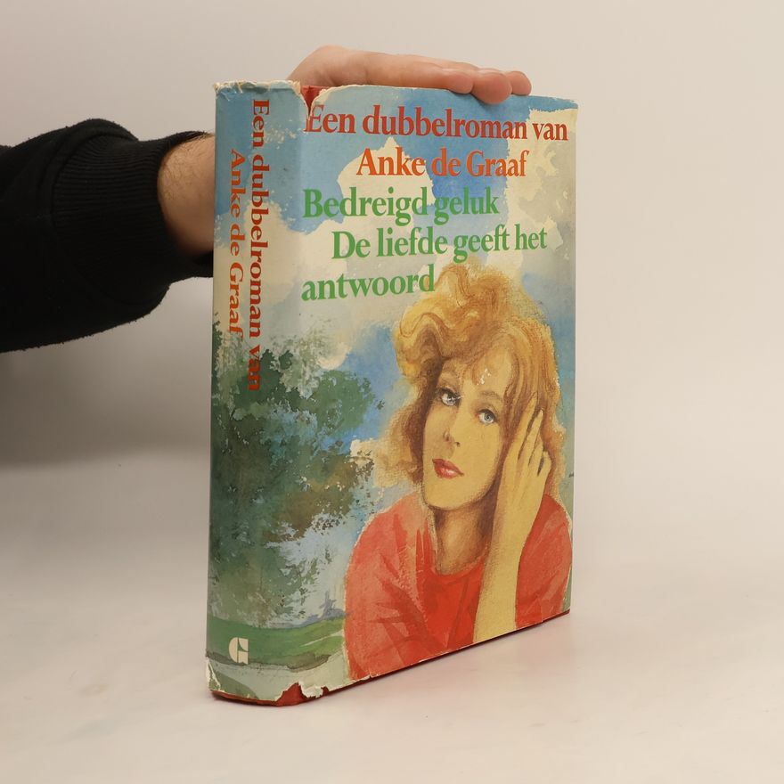 Anke de Graaf Bedreigd geluk