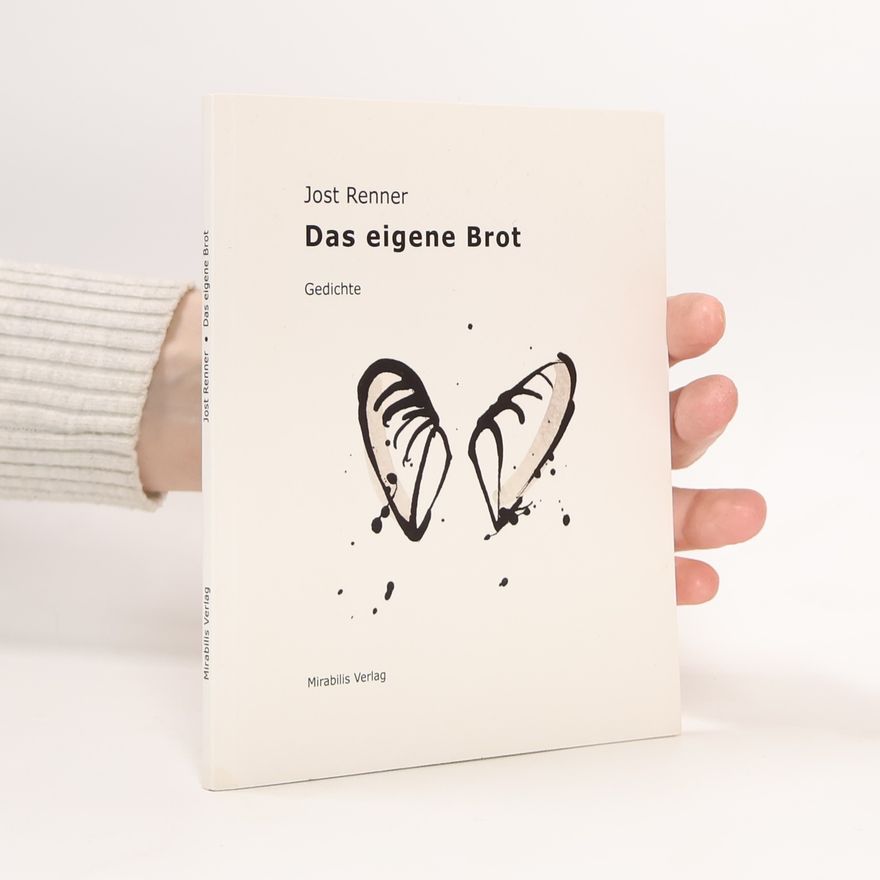 Jost Renner Das eigene Brot