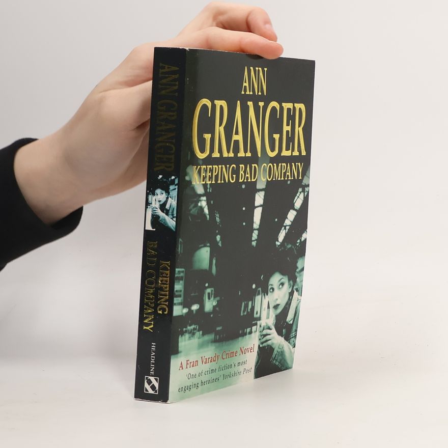 Ann Granger Keeping Bad Company (Fran Varady 2)