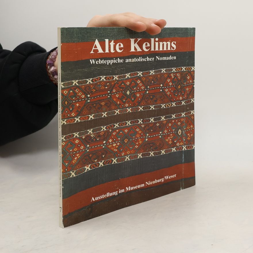 Siegfried Stahl Schriften des Museums Nienburg - 7: Alte Kelims