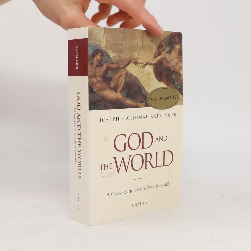 Joseph Ratzinger God and the World