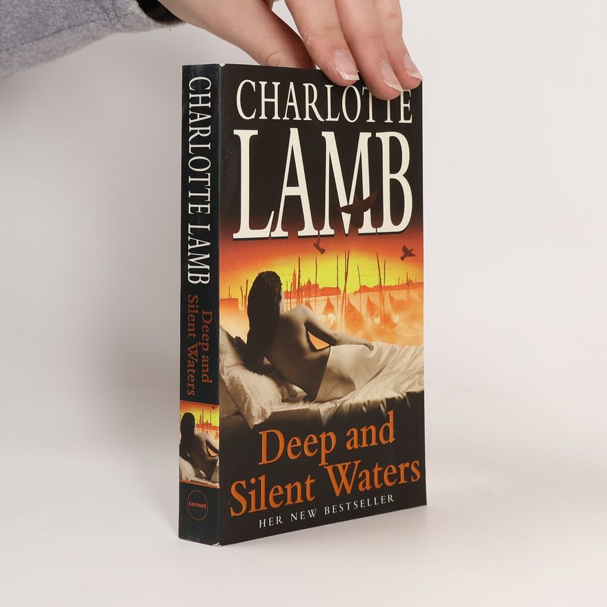 Charlotte Lamb Deep and Silent Waters