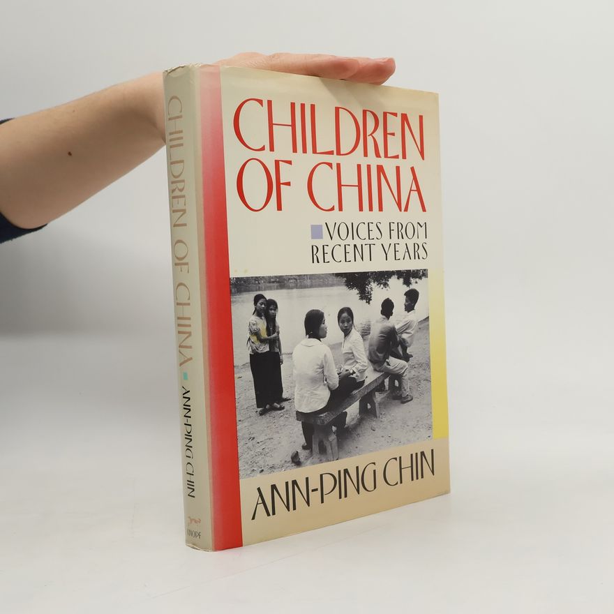 Ann-Ping Chin Children Of China