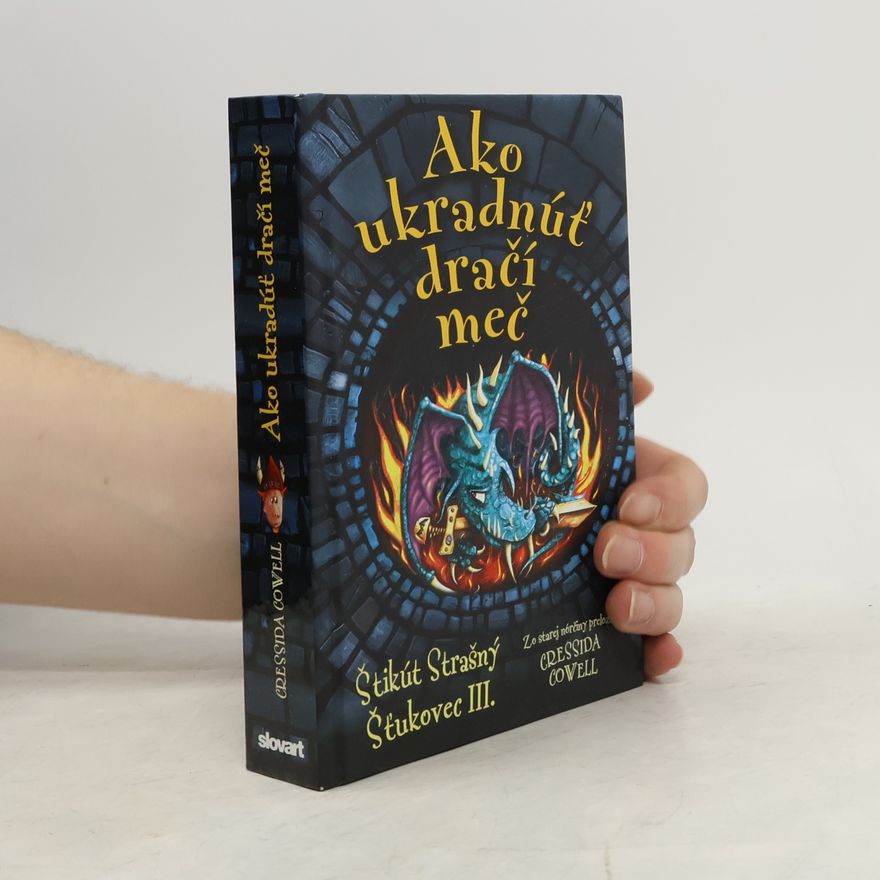 Cressida Cowell Ako ukradnúť dračí meč