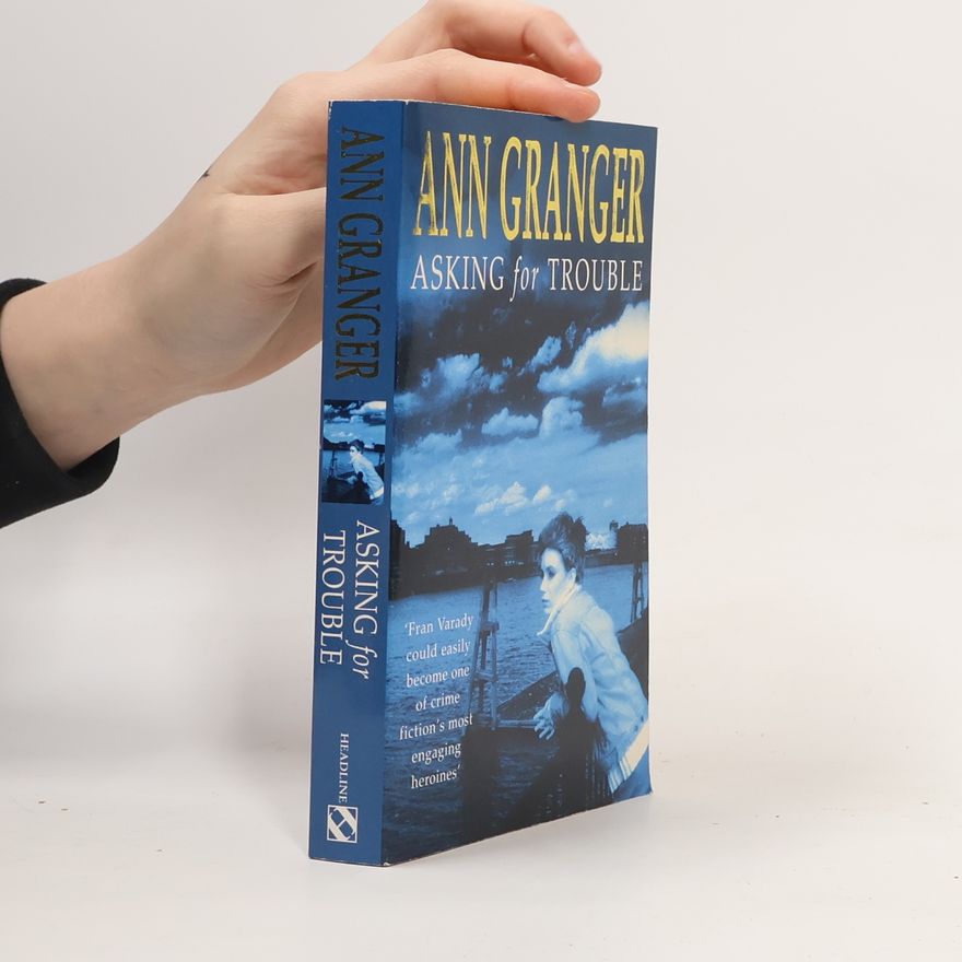 Ann Granger Asking for Trouble (Fran Varady 1)