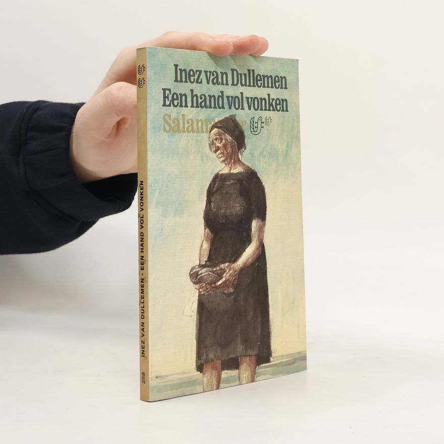 Inez van Dullemen Een hand vol vonken