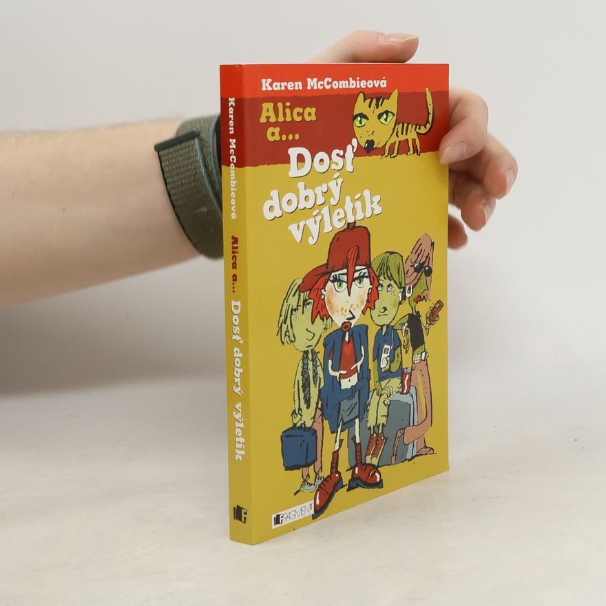 Karen McCombie Dosť dobrý výletík