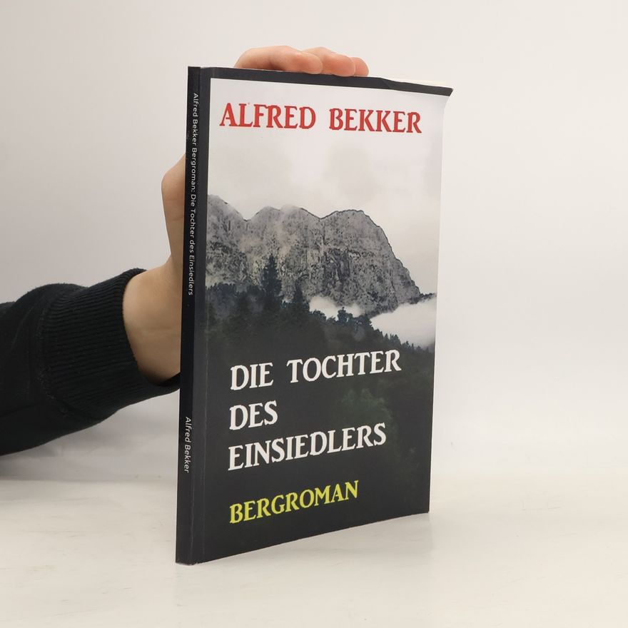 Alfred Bekker Die Tochter des Einsiedlers