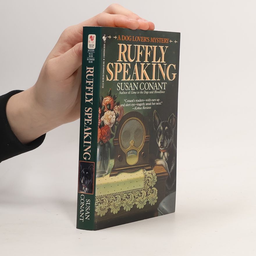 Susan Conant A Dog Lover's Mystery: Ruffly Speaking