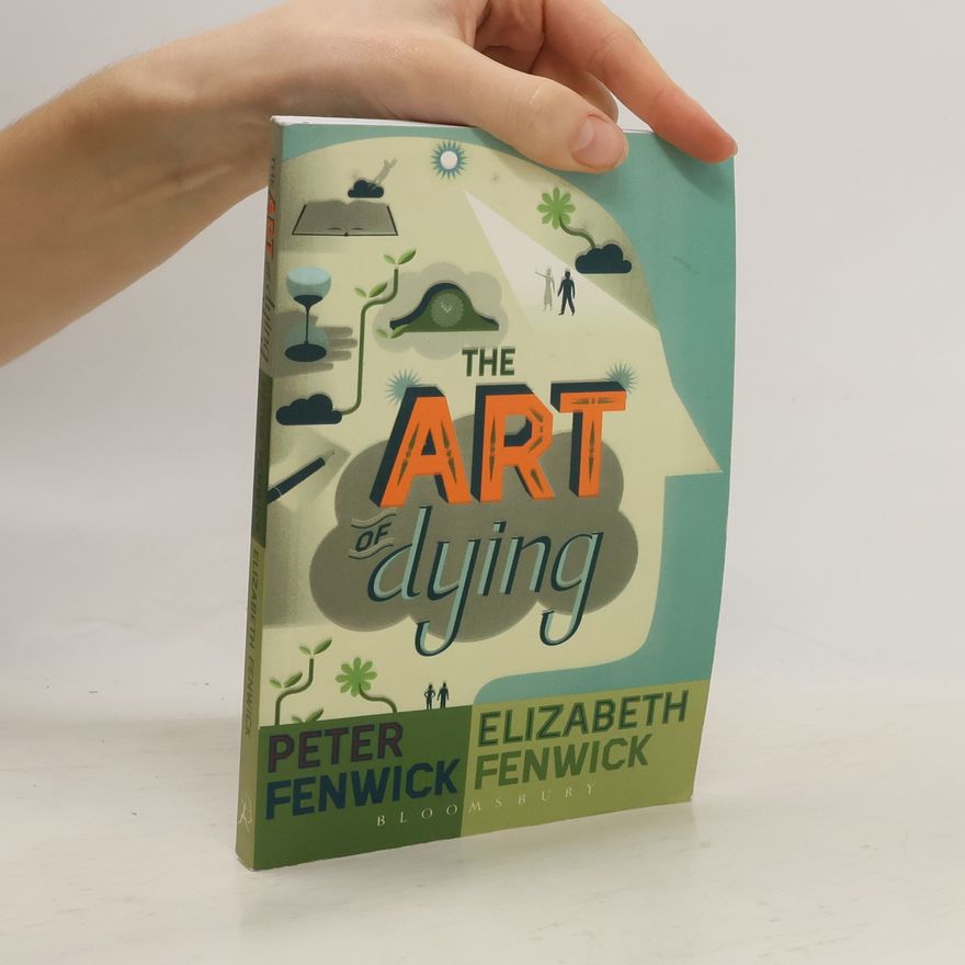 Peter Fenwick The Art of Dying
