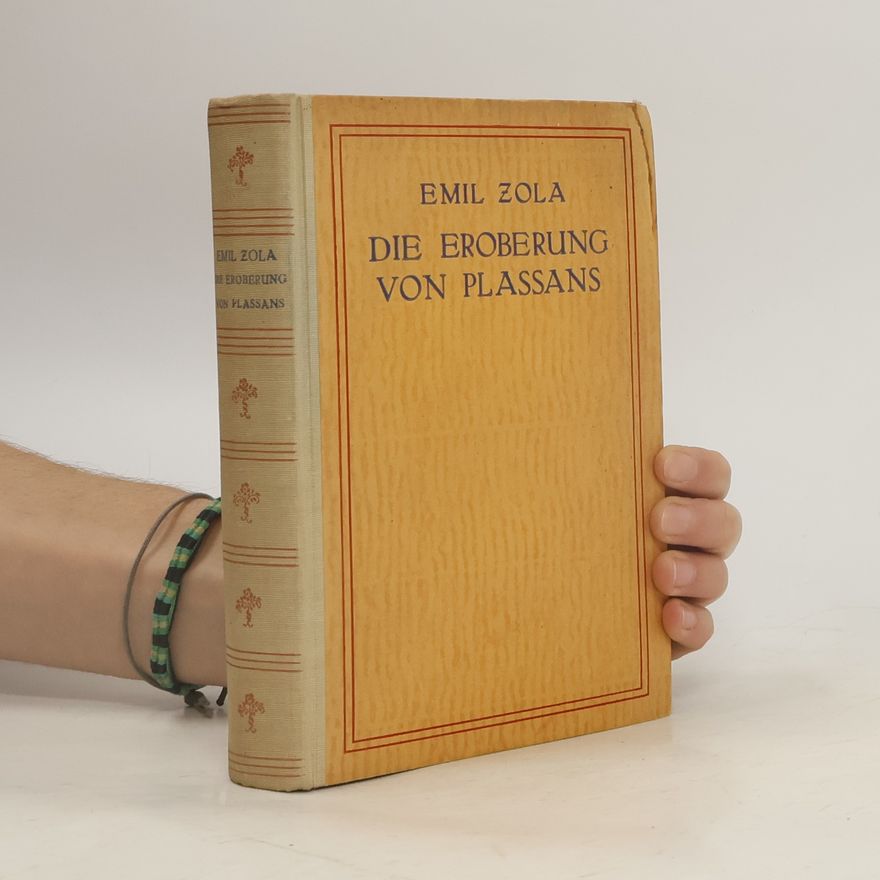 Émile Zola Die Eroberung von Plassans
