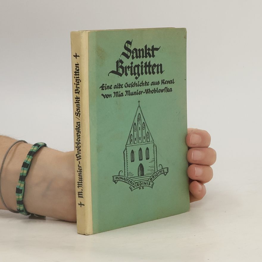 Mia Munier Wroblewska Sankt Brigitten