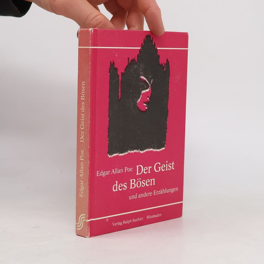 Edgar Allan Poe Der Geist des Bösen und andere Erzählungen