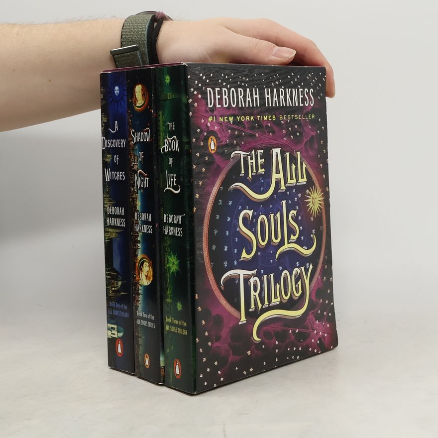 Deborah E. Harkness The All Souls Trilogy