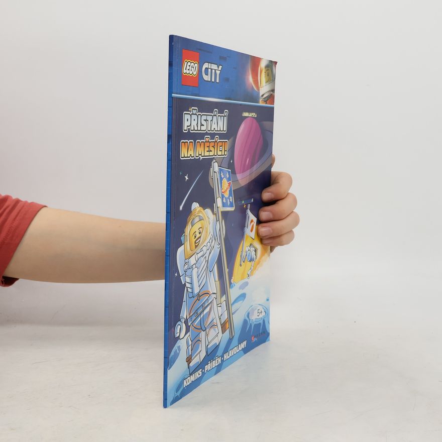 Steve Behling LEGO city : komiks, příběh, hlavolamy. Přistání na Měsíci!