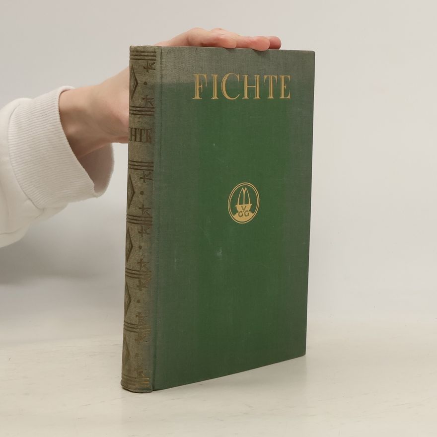 Johann Gottlieb Fichte Werke