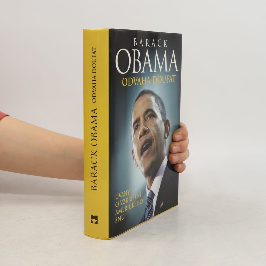 Barack Obama Odvaha doufat
