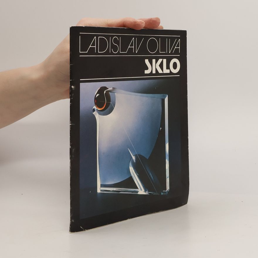 Ladislav Oliva Sklo