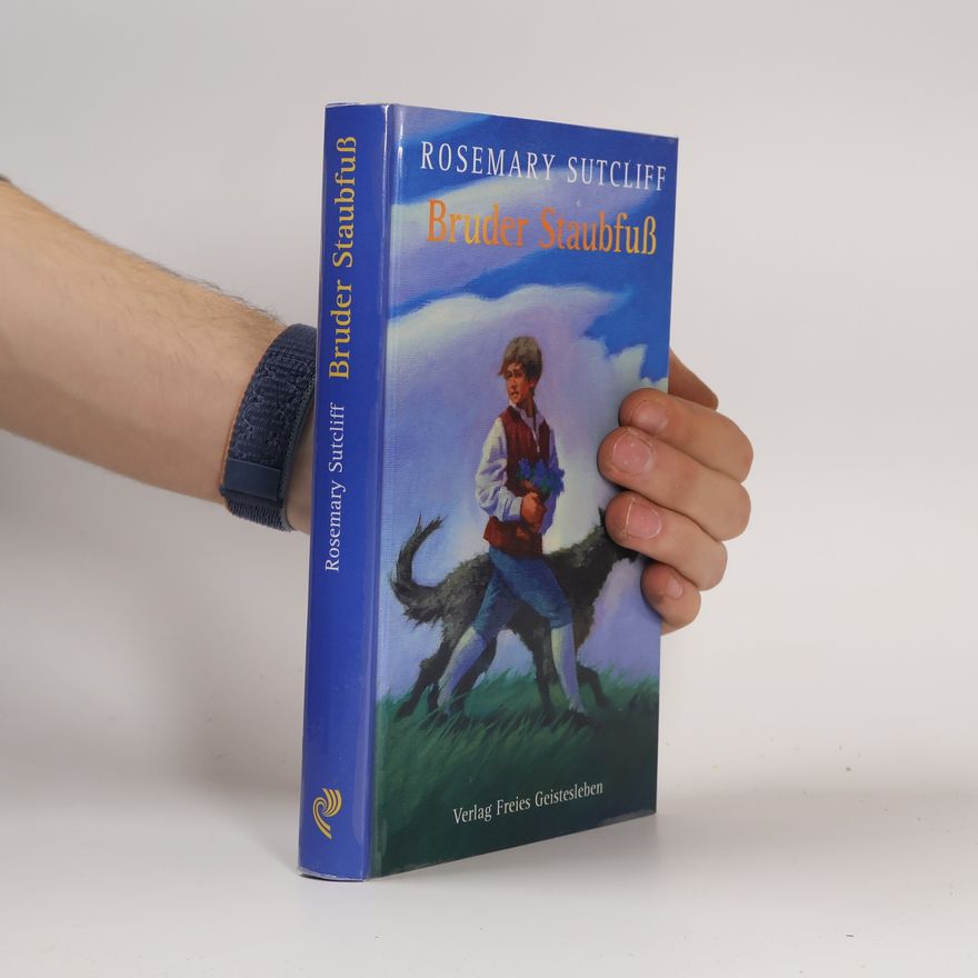 Rosemary Sutcliff Bruder Staubfuß