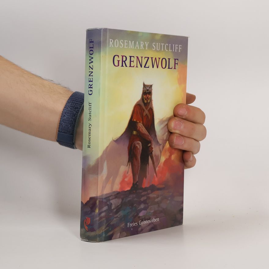 Rosemary Sutcliff Grenzwolf