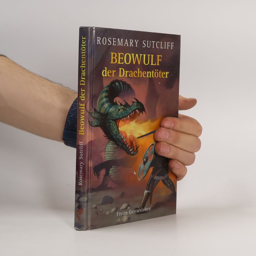 Rosemary Sutcliff Beowulf der Drachentöter