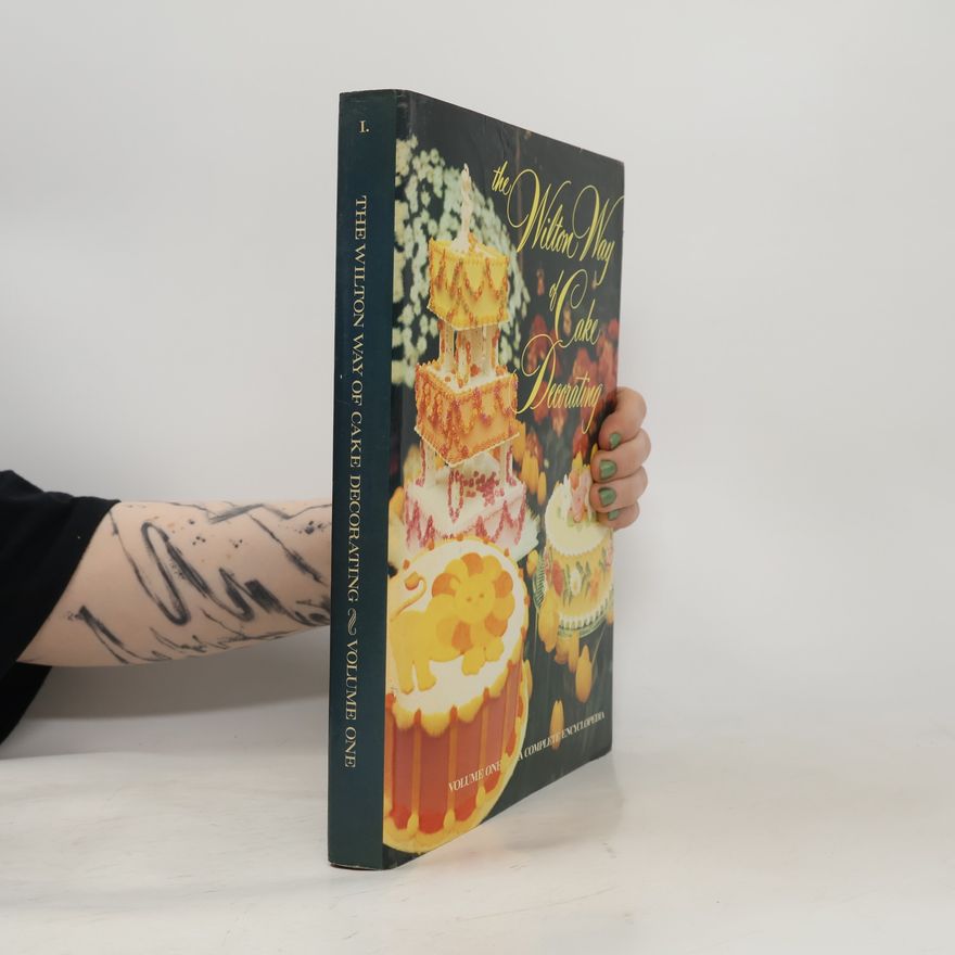 Marilynn C. Sullivan The Wilton Way of Cake Decorating