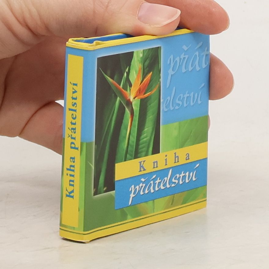Kolektiv autorů Kniha přátelství