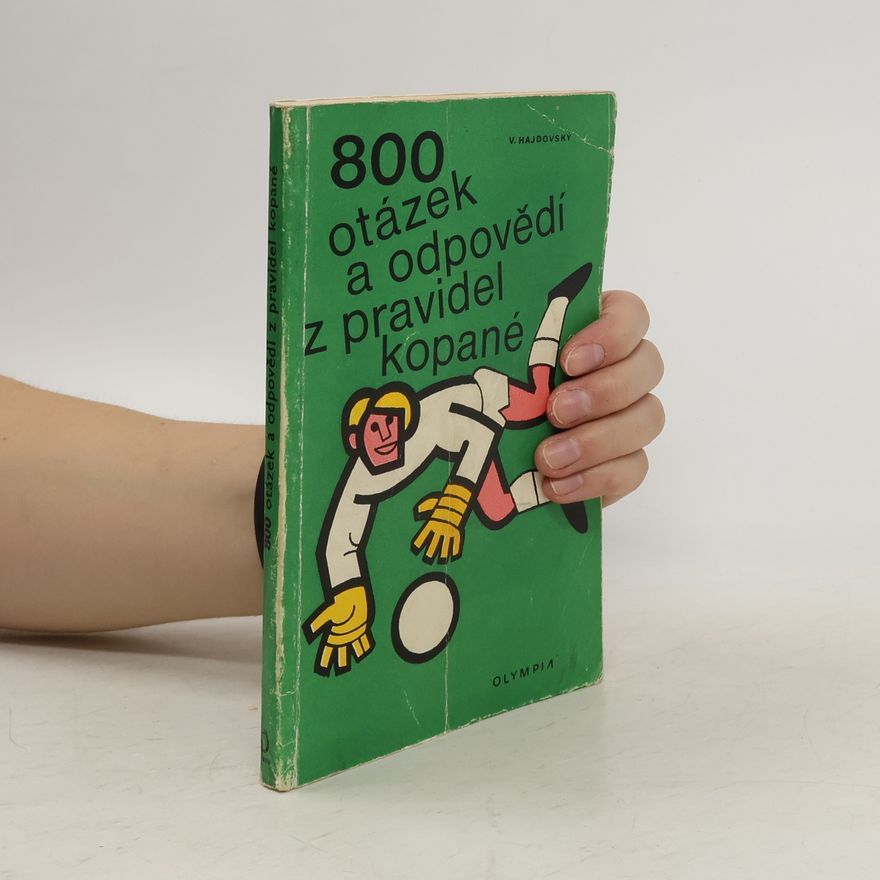 Vladimír Hajdovský 800 otázek a odpovědí z pravidel kopané