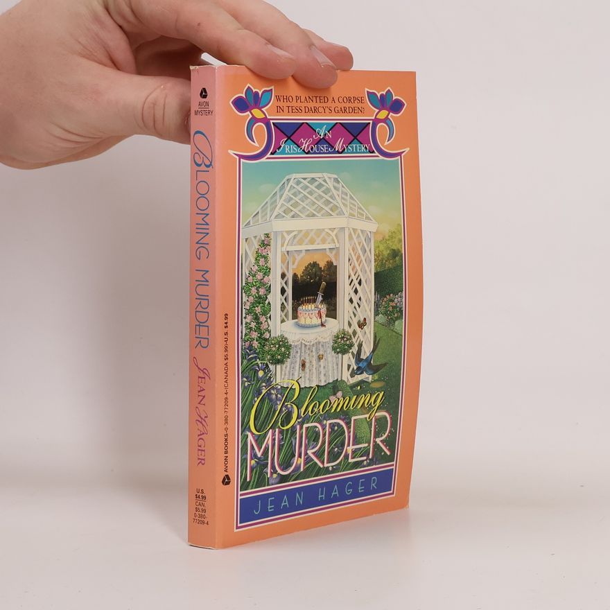 Jeanne Hager Burth Iris House B & B Mystery: Blooming Murder