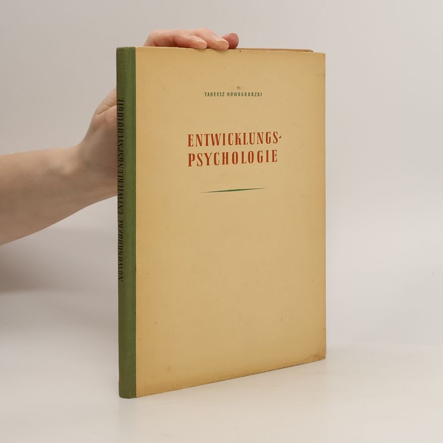 Tadeusz Nowogrodzki Entwicklungs Psychologie