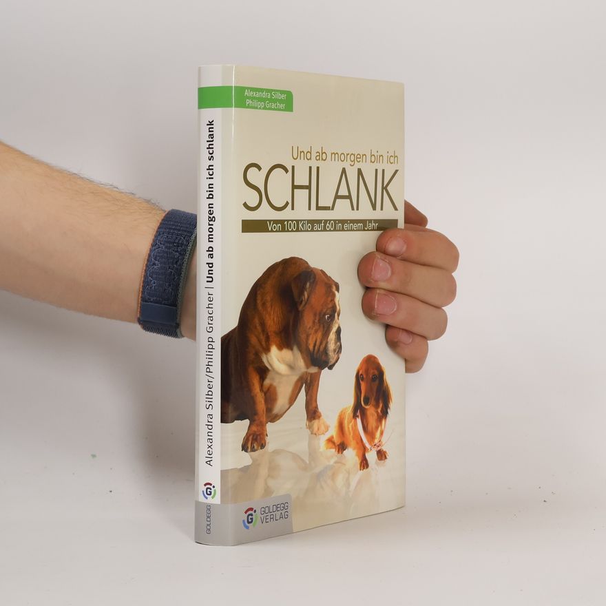 Alexandra Silber Und ab morgen bin ich schlank