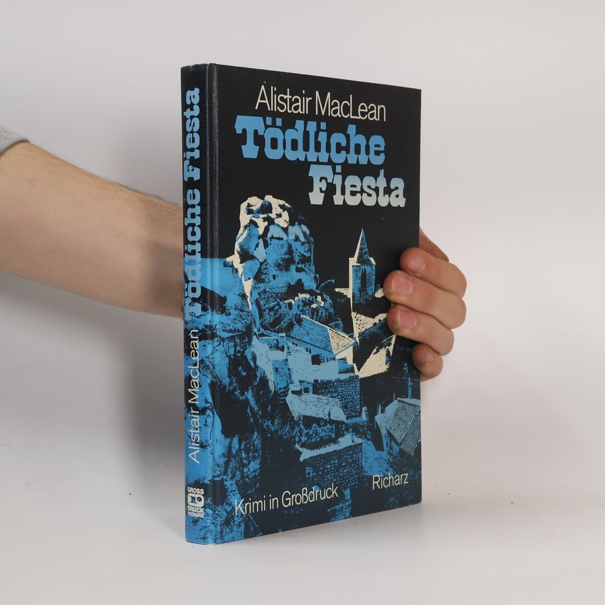 Alistair MacLean Tödliche Fiesta